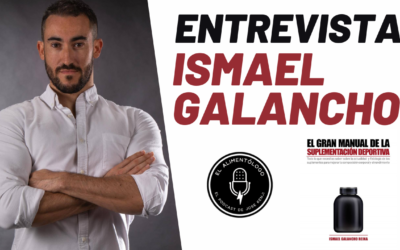 Entrevista a Ismael Galancho sobre ‘El Gran Manual de la Suplementación Deportiva’, su nuevo libro