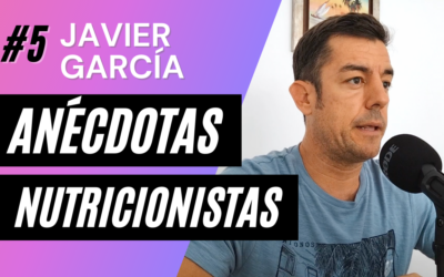 Anécdotas de Nutricionistas en Consulta #5, con Javier García Pereda | Podcast El Alimentólogo Ep. 83