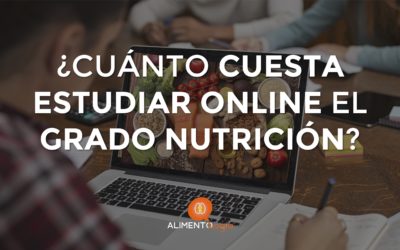 Precios del Grado Online en Nutrición Humana y Dietética