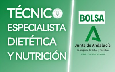 Bolsa para Técnico Especialista Dietética de Andalucía (SAS)