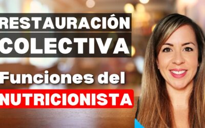 Trabajar como Nutricionista en Restauración Colectiva, la salida laboral de colectividades