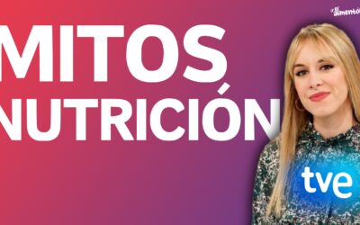 Mitos Alimentarios con Andrea Calderón, la nutricionista de ‘Saber Vivir’ (TVE)